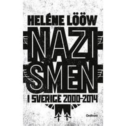Nazismen i Sverige 2000-2014 (E-bok)