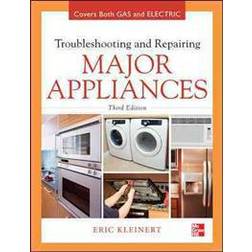 Troubleshooting and Repairing Major Appliances (Inbunden, 2012)