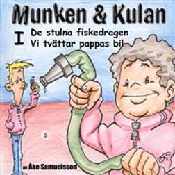 Munken & Kulan I, De stulna fiskedragen ; Vi tvättar pappas bil (Ljudbok, CD)