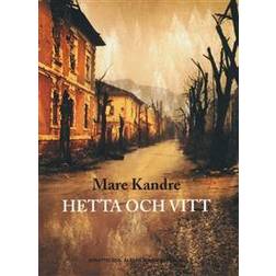 Hetta och vitt (E-bok, 2012)