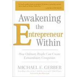Awakening the Entrepreneur Within (Häftad, 2009)