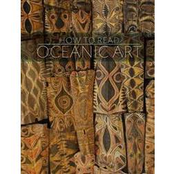 How to Read Oceanic Art (Häftad, 2014)
