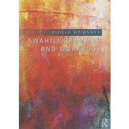 Swahili Grammar and Workbook (Häftad, 2014)