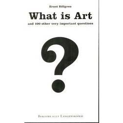 What is Art and 100 other very important questions (Häftad, 2010)