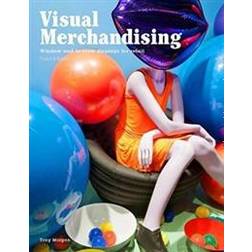 Visual Merchandising, Third Edition: Windows and In-Store Displays for Retail (Häftad, 2016)