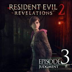 Resident Evil: Revelations 2 - Episode Three - Judgment (PC)