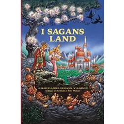 I sagans land: älskade klassiska folksagor och äventyr tecknade och berättade av Peter Madsen (Inbunden)