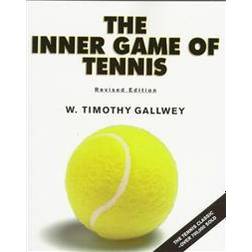 The Inner Game of Tennis: The Classic Guide to the Mental Side of Peak Performance (Häftad, 1997)