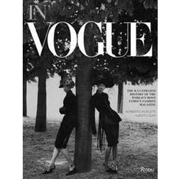 In Vogue: An Illustrated History of the World's Most Famous Fashion Magazine (Inbunden, 2012)