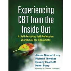 Experiencing CBT from the Inside Out (Häftad, 2015)