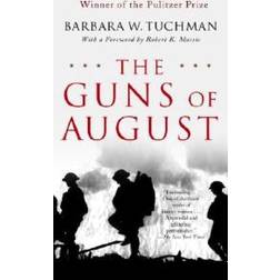 The Guns of August: The Pulitzer Prize-Winning Classic about the Outbreak of World War I (Häftad, 2004)