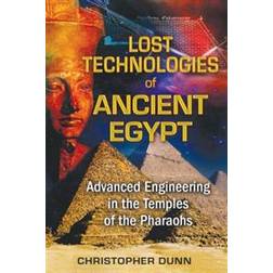 Lost Technologies of Ancient Egypt (Häftad, 2010)