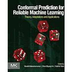 Conformal Prediction for Reliable Machine Learning (Häftad, 2014)