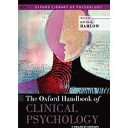 The Oxford Handbook of Clinical Psychology (Häftad, 2014)