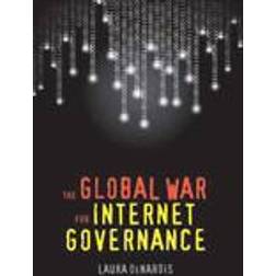 The Global War for Internet Governance (Häftad, 2015)