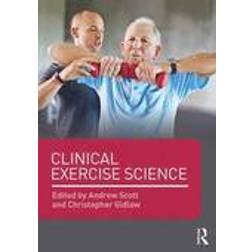 Clinical Exercise Science (Häftad, 2016)