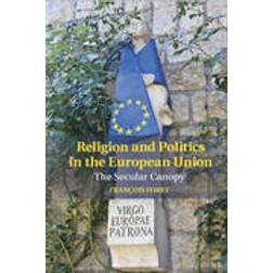 Religion and Politics in the European Union (Inbunden, 2015)