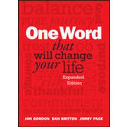 One Word That Will Change Your Life (Inbunden, 2013)