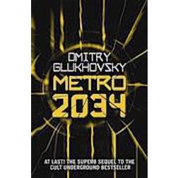 Metro 2034. the Sequel to Metro 2033.: American Edition (Häftad, 2014)