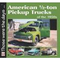 American Pickup Trucks of the 1950s (Häftad, 2016)