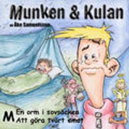 Munken & Kulan M, En orm i sovsäcken ; Att göra tvärt emot (Ljudbok, CD, 2002)