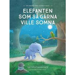 Elefanten som så gärna ville somna: en annorlunda godnattsaga (E-bok, 2016)