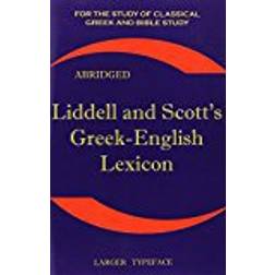 Liddell and Scott's Greek-English Lexicon (Häftad)
