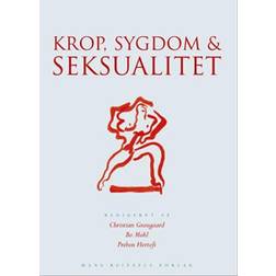 Krop, sygdom & seksualitet (Häftad, 2006)