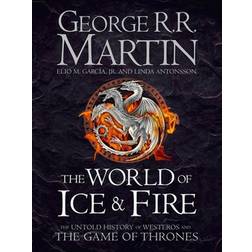 The World Of Ice And Fire: The Untold History Of Westeros (Inbunden, 2014)
