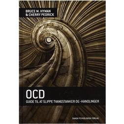 OCD: guide til at slippe tvangstanker og -handlinger (Inbunden, 2011)