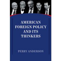American Foreign Policy and Its Thinkers (Häftad, 2017)