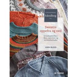 Strikkerens håndbog til sweatre oppefra og ned: grundopskrifter i flere størrelser og strikkefastheder (Häftad, 2017)
