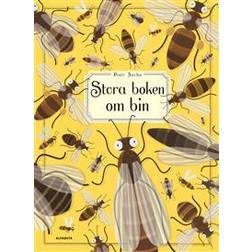 Stora boken om bin (Inbunden)