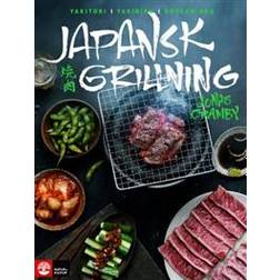 Japansk grillning: Yakitori, yakiniku och koreansk BBQ (Inbunden, 2017)