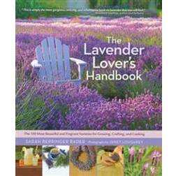 The Lavender Lover's Handbook (Inbunden)