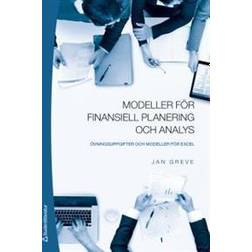 Modeller för finansiell planering och analys: övningsuppgifter och modeller för Excel (Häftad)