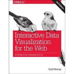 Interactive Data Visualization for the Web: An Introduction to Designing with D3 (Häftad)