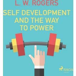 Self Development And The Way to Power (Ljudbok, MP3, 2016)