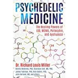 Psychedelic Medicine: The Healing Powers of LSD, Mdma, Psilocybin, and Ayahuasca (Häftad, 2017)