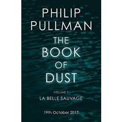 La Belle Sauvage: The Book of Dust Volume One (Häftad, 2017)