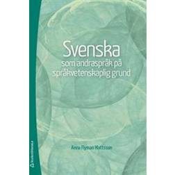 Svenska som andraspråk på språkvetenskaplig grund (Häftad, 2017)