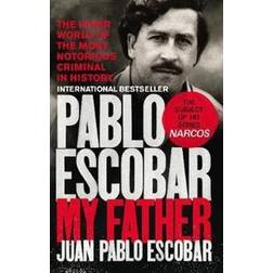 Pablo Escobar: My Father (Häftad, 2017)