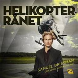 Helikopterrånet - inifrån (Ljudbok, 2016)