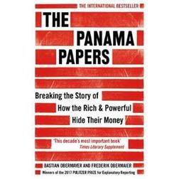 The Panama Papers: Breaking the Story of How the Rich and Powerful Hide Their Money (Häftad, 2017)