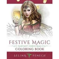 Festive Magic - Fantasy Christmas Coloring Book (Häftad, 2016)