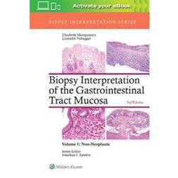 Biopsy Interpretation of the Gastrointestinal Tract Mucosa: Volume 1: Non-Neoplastic (Inbunden, 2017)