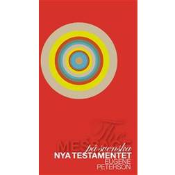 Nya Testamentet - The Message på svenska (E-bok)