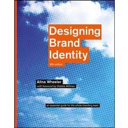 Designing Brand Identity: An Essential Guide for the Whole Branding Team (Inbunden, 2017)