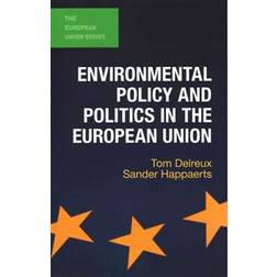 Environmental Policy and Politics in the European Union (Häftad, 2016)