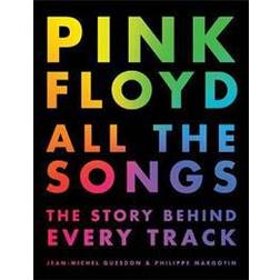 Pink Floyd All The Songs (Inbunden, 2017)